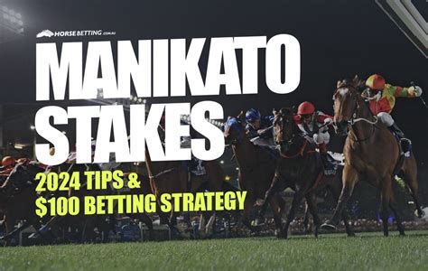 manikato stakes betting|Manikato Stakes 2024 Field, Tips, Betting Odds, Results.